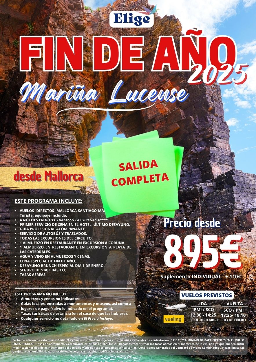 Especial Fin de Año 2025 en la MARIÑA LUCENSE, desde Mallorca con vuelo directo, hotel 4 estrellas, servicio de autobús, guía profesional acompañante, cena especial fin de año, desayuno brunch especial día 1 de enero, excursiones indicadas, 2 almuerzos en restaurante y seguro de viaje básico, para Agencias de Viajes con Elige Tu Viaje.